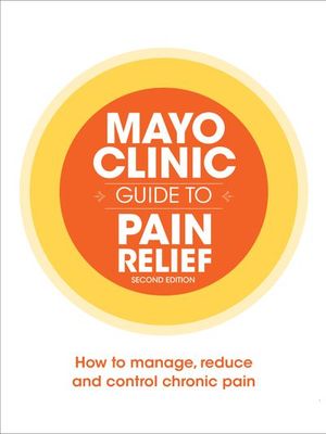 Buy Mayo Clinic Guide to Pain Relief at Amazon