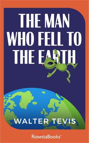 The Man Who Fell to Earth