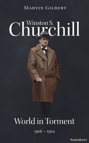 Buy Winston S. Churchill: World in Torment, 1916–1922 at Amazon