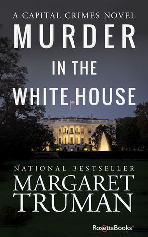 Buy Murder in the White House at Amazon