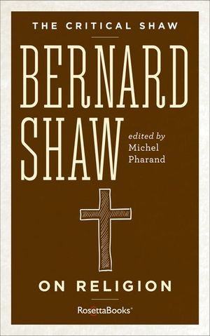 Buy Bernard Shaw on Religion at Amazon
