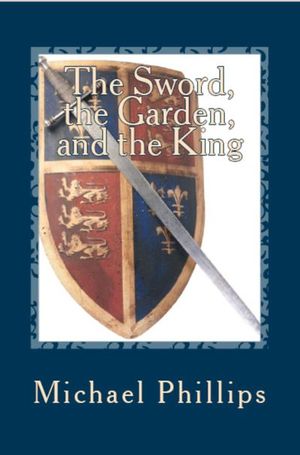 Buy The Sword, the Garden, and the King at Amazon