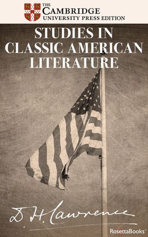 Buy Studies in Classic American Literature at Amazon