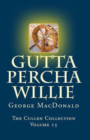 Buy Gutta Percha Willie at Amazon