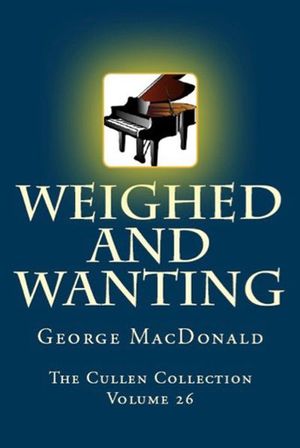 Buy Weighed and Wanting at Amazon