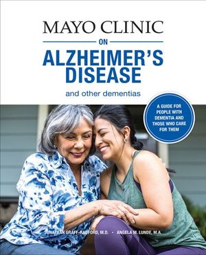 Buy Mayo Clinic on Alzheimer's Disease and Other Dementias at Amazon
