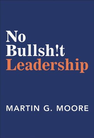 Buy No Bullsh!t Leadership at Amazon