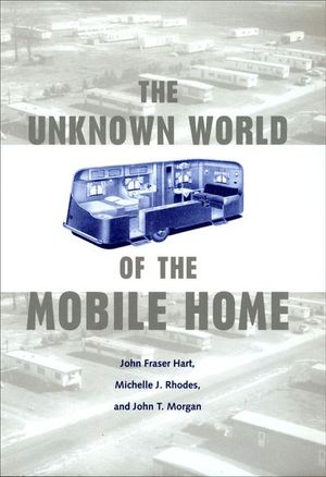 Buy The Unknown World of the Mobile Home at Amazon