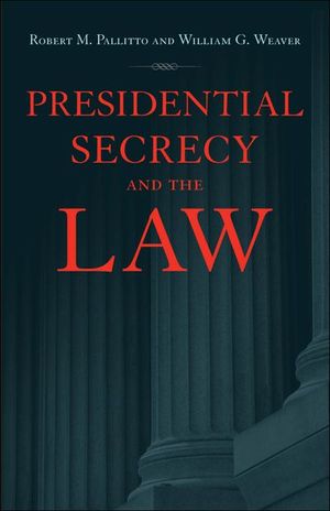 Buy Presidential Secrecy and the Law at Amazon