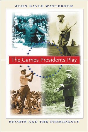 The Games Presidents Play