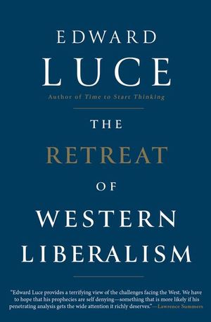 Buy The Retreat of Western Liberalism at Amazon