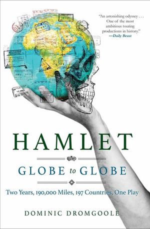 Hamlet, Globe to Globe