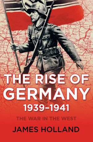 The Rise of Germany, 1939–1941