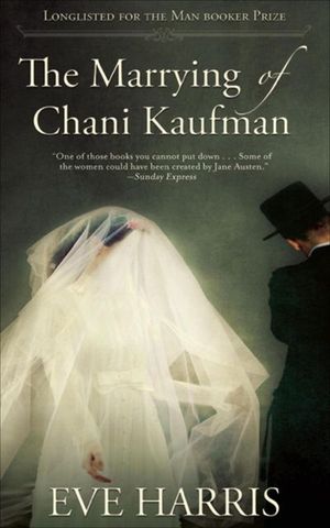 The Marrying of Chani Kaufman