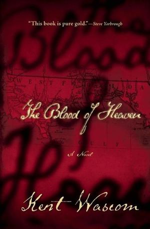 Buy The Blood of Heaven at Amazon
