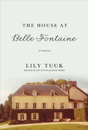 The House at Belle Fontaine
