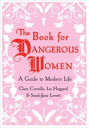Buy The Book for Dangerous Women at Amazon