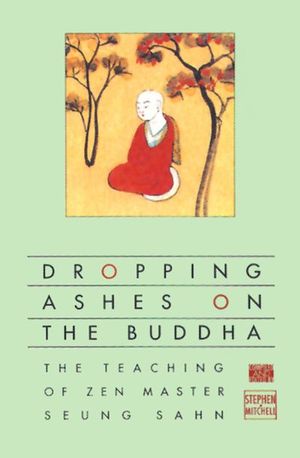 Dropping Ashes on the Buddha