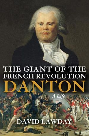 Buy The Giant of the French Revolution at Amazon