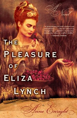 Buy The Pleasure of Eliza Lynch at Amazon