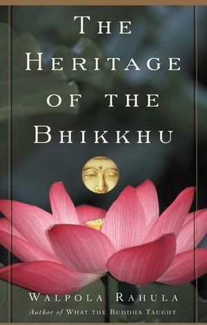 The Heritage of the Bhikkhu