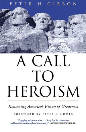 A Call to Heroism