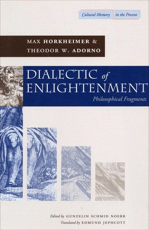 Buy Dialectic of Enlightenment at Amazon