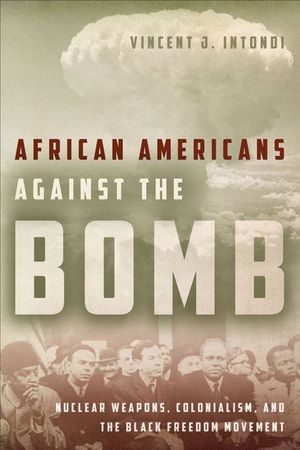 Buy African Americans Against the Bomb at Amazon
