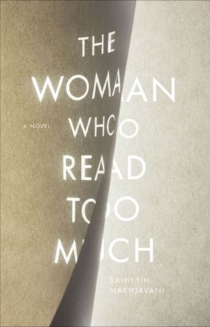 The Woman Who Read Too Much