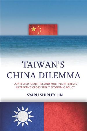 Taiwan's China Dilemma