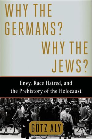 Buy Why the Germans? Why the Jews? at Amazon