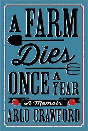 A Farm Dies Once a Year