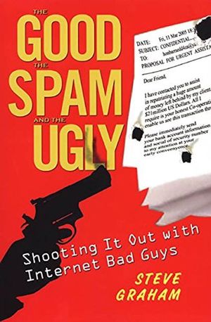The Good, Spam, And Ugly