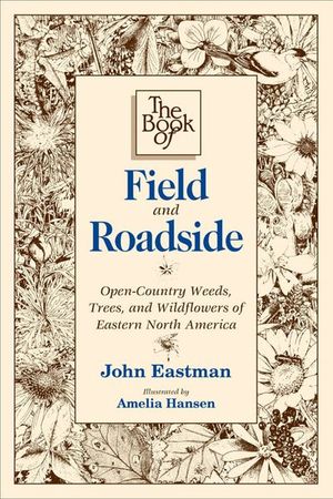 Buy The Book of Field and Roadside at Amazon