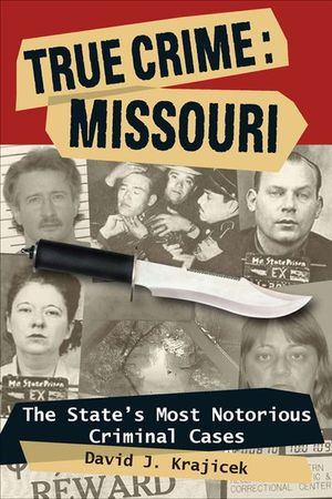 True Crime: Missouri