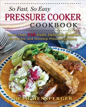 Buy So Fast, So Easy Pressure Cooker Cookbook at Amazon