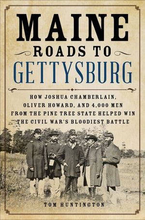 Buy Maine Roads to Gettysburg at Amazon