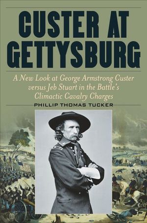 Buy Custer at Gettysburg at Amazon