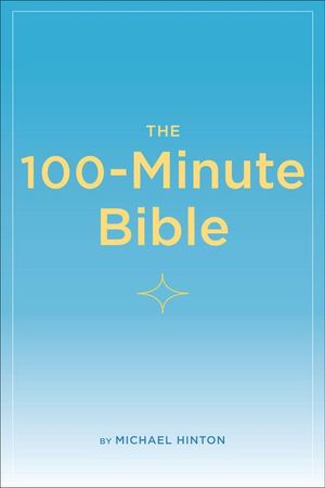 Buy The 100-Minute Bible at Amazon