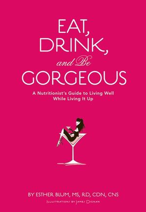 Buy Eat, Drink, and Be Gorgeous at Amazon