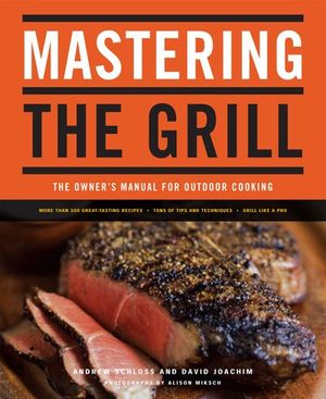 Buy Mastering the Grill: The Owner's Manual for Outdoor Cooking at Amazon