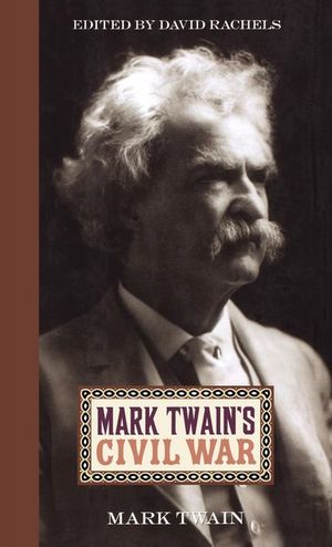 Buy Mark Twain's Civil War at Amazon