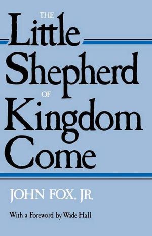 Buy The Little Shepherd of Kingdom Come at Amazon