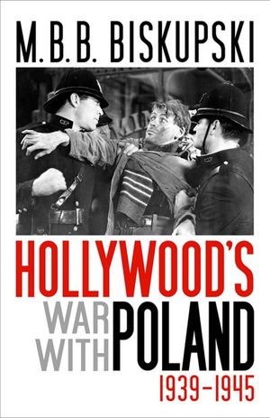 Buy Hollywood's War with Poland, 1939–1945 at Amazon