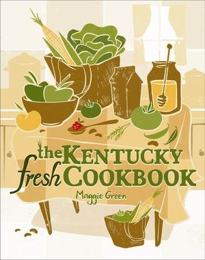 Buy The Kentucky Fresh Cookbook at Amazon