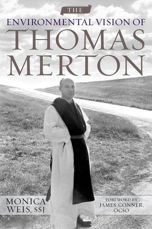 Buy The Environmental Vision of Thomas Merton at Amazon