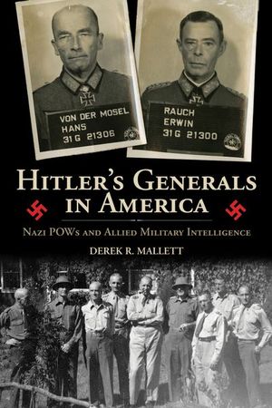Buy Hitler's Generals in America at Amazon