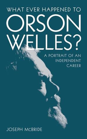 Buy What Ever Happened to Orson Welles? at Amazon