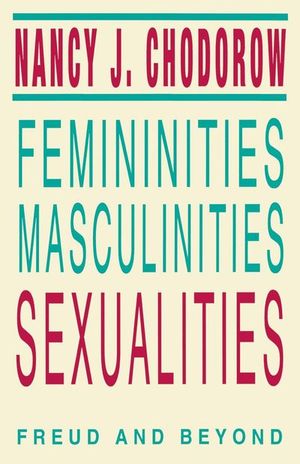 Femininities, Masculinities, Sexualities