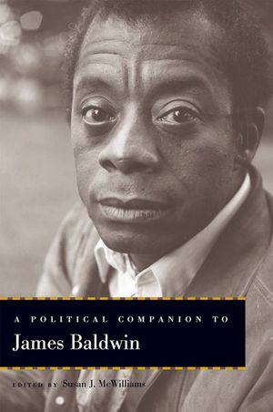 Buy A Political Companion to James Baldwin at Amazon
